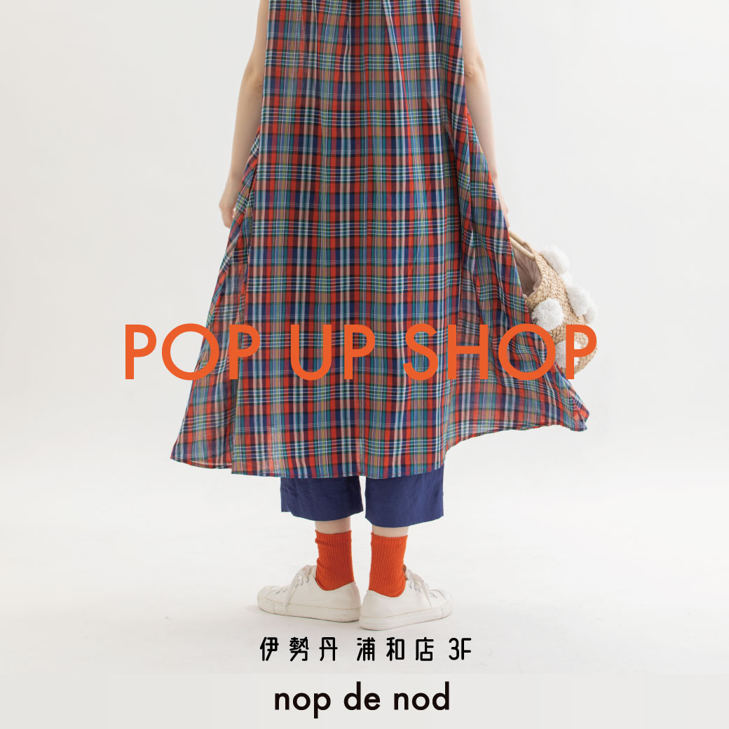伊勢丹 浦和店にて　POP UP OPEN!  6/21-6/30