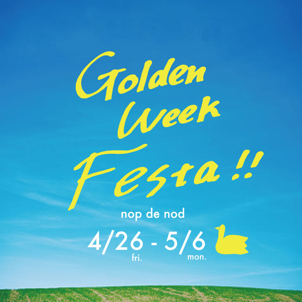 4/26（金）より Golden Week Festa 開催のお知らせ