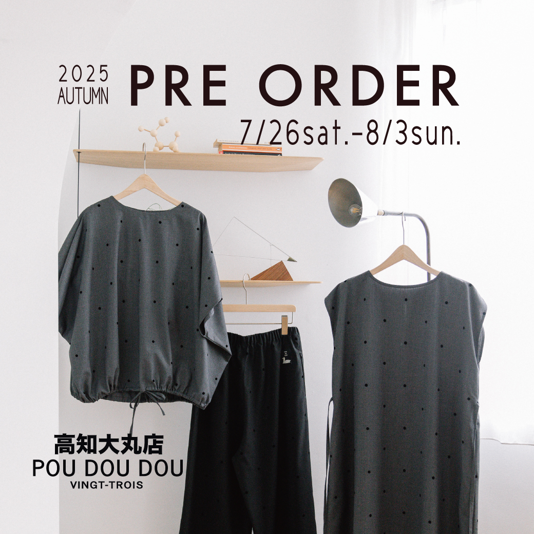 POU DOU DOU 高知大丸店にて秋の新作ご予約会のお知らせ