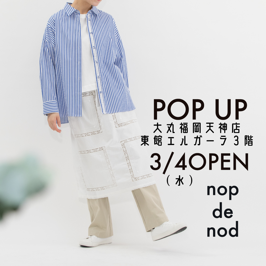 大丸福岡天神店にて期間限定shop OPEN！  3/4(水)〜9/1(火)